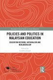Policies and Politics in Malaysian Education (eBook, ePUB)