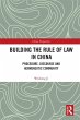 Building the Rule of Law in China... - Bild 1