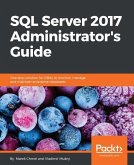 SQL Server 2017 Administrator's Guide (eBook, ePUB)