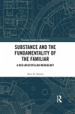 Substance and the Fundamentality of the Familiar (eBook, PDF)
