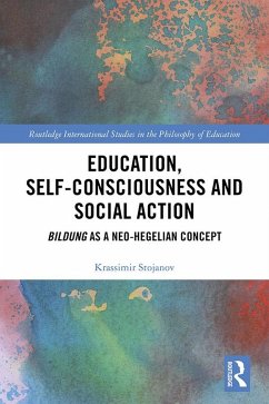 Cover Education, Self-consciousness and Social Action (eBook, PDF)