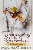 Thanksgiving in Connecticut (eBook, ePUB) Thanksgiving in Connecticut (eBook, ePUB)