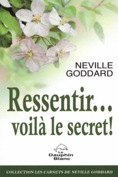 Cover Ressentir... voila le secret ! (eBook, PDF)