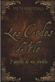 Les Codes de Vie : 7 secrets de vie reveles (eBook, PDF)