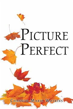 Picture Perfect - Watkins, Channon Marie