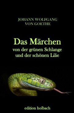 Das Märchen - Goethe, Johann Wolfgang von