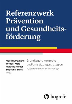 Referenzwerk Prävention und Gesundheitsförderung - Hurrelmann, Klaus
