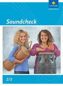 Soundcheck 2/3. Schülerband. Ausgabe Süd - Bauer, Jörg;Feierabend, Christian;Stapf, Thomas