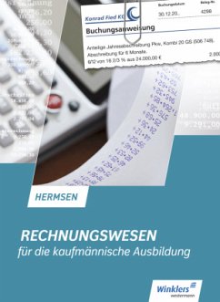 Rechnungswesen für die kaufmännische Ausbildung - Hermsen, Jürgen