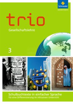 Trio Gesellschaftslehre - Ausgabe 2014 für Hessen, m. CD-ROM / Trio Gesellschaftslehre, Ausgabe 2014 für Hessen .3 - Forster, Christa;Kirsch da Silva, Nicole;Klöckner, Egbert