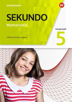 Sekundo 5. Förderheft. Mathematik für differenzierende Schulformen. Allgemeine Ausgabe - Baumert, Tim;Lenze, Martina;Welzel, Peter