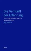 Die Vernunft der Erfahrung (eBook, PDF)