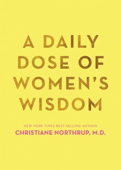 A Daily Dose of Women's Wisdom (eBook, ePUB) - Northrup, Christiane