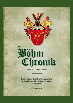 Die Böhm Chronik Band 4 (eBook, ePUB) - Böhm, Günter