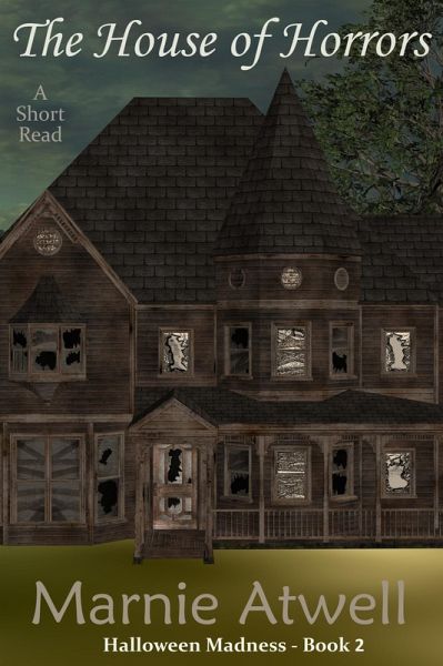 The House of Horrors (Halloween Madness, #2) (eBook, ePUB)