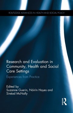 Research and Evaluation in Community, Health and Social Care Settings (eBook, ePUB)