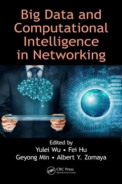 Big Data and Computational Intelligence in Networking (eBook, PDF)