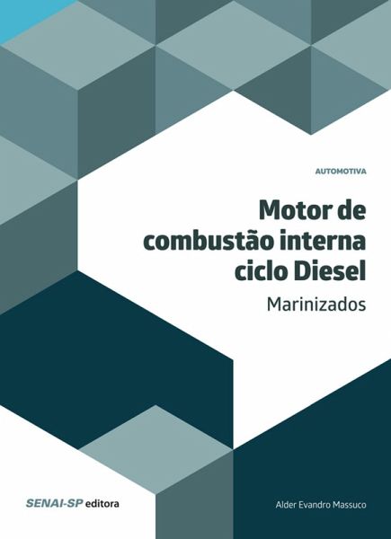 Motor de combustão interna - Ciclo Diesel Marinizados (eBook, ePUB)