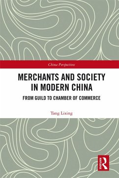 Cover Merchants and Society in Modern China (eBook, PDF)