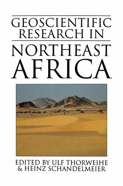 Geoscientific Research in Northeast Africa (eBook, PDF) Geoscientific Research in Northeast Africa (eBook, PDF)