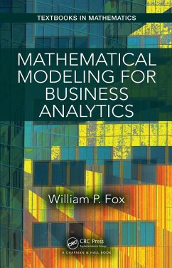 Mathematical Modeling for Business Analytics (eBook, PDF) - Fox, William