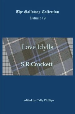 Love Idylls - Crockett, S R