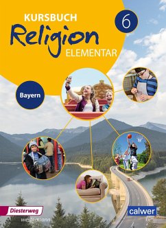 Kursbuch Religion Elementar - Ausgabe 2017 für Bayern / Kursbuch Religion Elementar, Ausgabe 2017 für Bayern