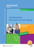 Fachoberschule Wirtschaft und Verwaltung / Fachoberschule Wirtschaft und Verwaltung - Schwerpunkt Wirtschaft, Ausgabe Niedersachsen