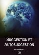 Suggestion et autosuggestion (eBook,... - Bild 1