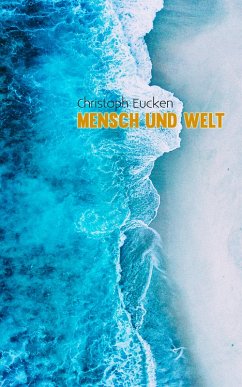 Mensch und Welt (eBook, ePUB) - Eucken, Christoph