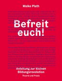 Befreit euch! (eBook, ePUB)