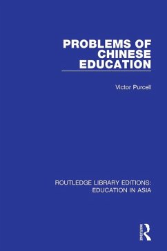 Problems of Chinese Education (eBook, ePUB) - Purcell, Victor