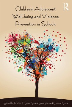 Cover Child and Adolescent Wellbeing and Violence Prevention in Schools (eBook, PDF)
