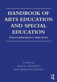Handbook of Arts Education and Special Education (eBook, PDF) Handbook of Arts Education and Special Education (eBook, PDF)