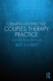 Creating an Effective Couples Therapy Practice (eBook, PDF)