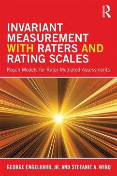 Invariant Measurement with Raters and Rating Scales (eBook, ePUB) - Engelhard Jr., George; Wind, Stefanie