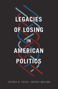 Cover Legacies of Losing in American Politics (eBook, ePUB)