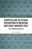 Storytelling as Plague Prevention in Medieval and Early Modern Italy (eBook, PDF)