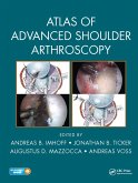 Atlas of Advanced Shoulder Arthroscopy (eBook, PDF)