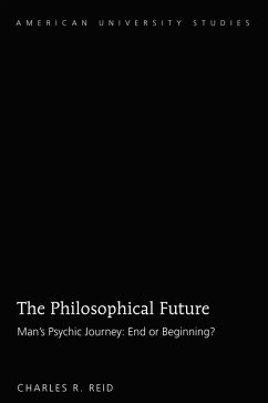 The Philosophical Future (eBook, ePUB) - Reid, Charles R.