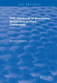 Handbook of Mammalian Metabolism of Plant Compounds (1991) (eBook, ePUB)