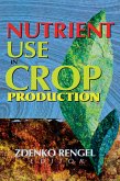 Nutrient Use in Crop Production (eBook, ePUB) Nutrient Use in Crop Production (eBook, ePUB)