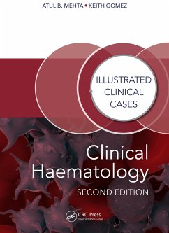 Clinical Haematology (eBook, ePUB) - Mehta, Atul Bhanu; Gomez, Keith