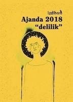 Izdiham Ajanda 2018 - Delilik - Kolektif