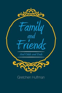 Family and Friends - Huffman, Gretchen