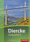 Diercke Geographie - Ausgabe 2017 für Realschulen in Bayern / Diercke Geographie, Ausgabe 2017 für Realschulen in Bayern