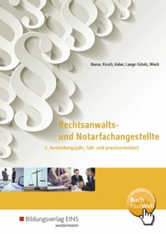 Rechtsanwalts- und Notarfachangestellte, m. 1 Buch, m. 1 Beilage