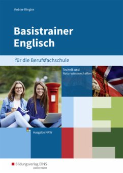 Basistrainer Englisch für Berufsfachschulen in Nordrhein-Westfalen - Kobler-Ringler, Nadja