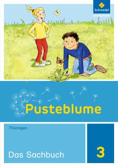 Pusteblume. Das Sachbuch 3. Schülerband. Thüringen - Bütow, Heike;Bricks, Wolfgang;Gleß, Anett