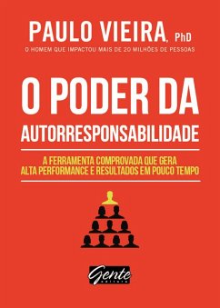 O poder da autorresponsabilidade (eBook, ePUB) - Vieira, Paulo